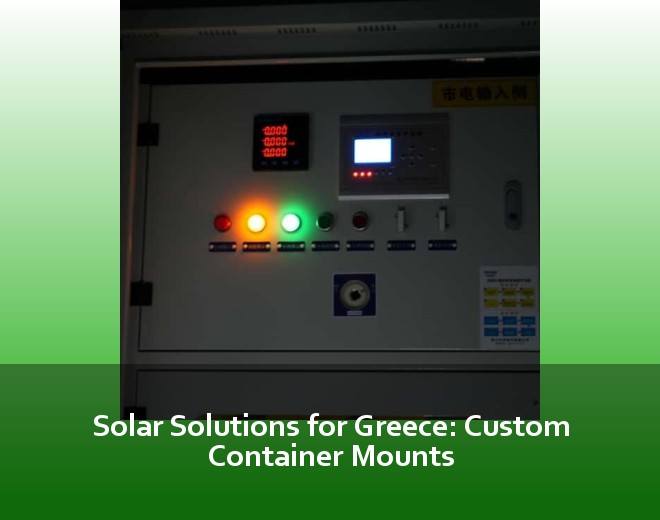 Solar Solutions for Greece: Custom Container Mounts